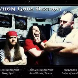 Whom Gods Destroy