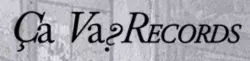 Ça Va? Records