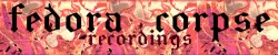 Fedora Corpse