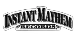 Instant Mayhem Records
