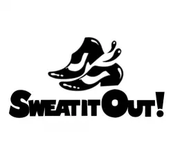 Sweat It Out!