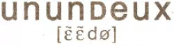 Unundeux