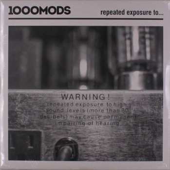 LP 1000MODS: Repeated Exposure To...