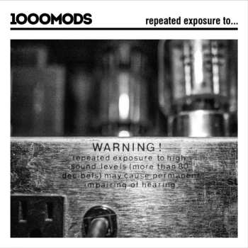 LP 1000MODS: Repeated Exposure To...