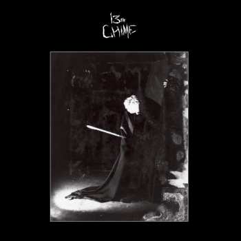 LP 13th Chime: The Singles: 1981-1983