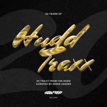 Album 20 Years Of Hudd Traxx / Various: 20 Years Of Hudd Traxx