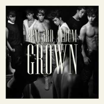 CD 2PM: Grown