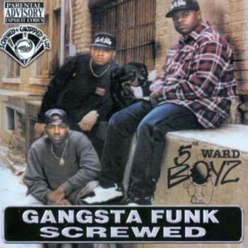 Album 5th Ward Boyz: Gangsta Funk