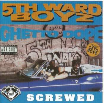 CD 5th Ward Boyz: Ghetto Dope Screwed