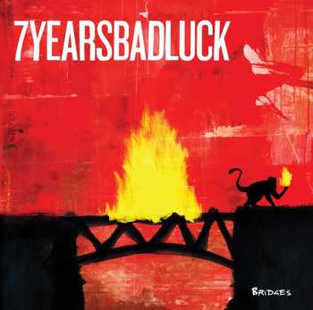 LP 7YEARSBADLUCK: Bridges