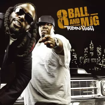 Eightball & M.J.G.: Ridin High