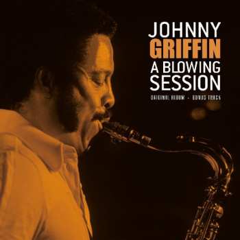 LP Johnny Griffin: A Blowin' Session
