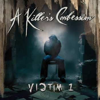 LP A Killer's Confession: Victim 1