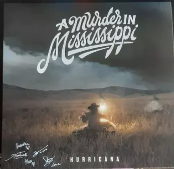A Murder In Mississippi: Hurricana