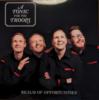 LP A Tonic For The Troops: Realm Of Opportunities