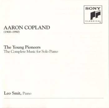 2CD Aaron Copland: The Young Pioneers: The Complete Music For Solo Piano