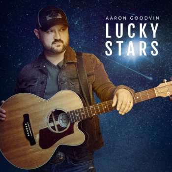 Album Aaron Goodvin: Lucky Stars