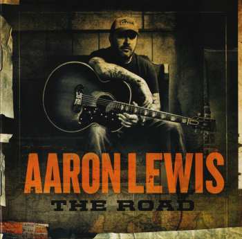 CD Aaron Lewis: The Road