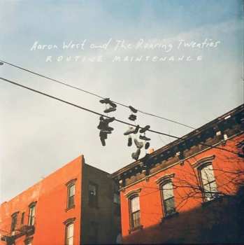 LP Aaron West And The Roaring Twenties: Routine Maintenance CLR