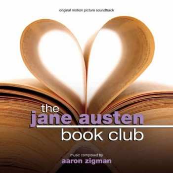 Album Aaron Zigman: The Jane Austen Book Club (Original Motion Picture Soundtrack)