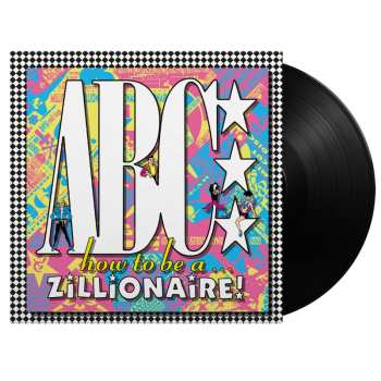LP ABC: How To Be A Zillionaire