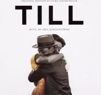 Till (Original Motion Picture Soundtrack)