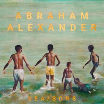 CD Abraham Alexander: Sea/Sons