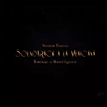 Soundtrack A La Mexicana (Homenaje A Manuel Esperón)