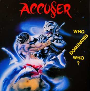 2CD Accuser: Who Dominates Who?
