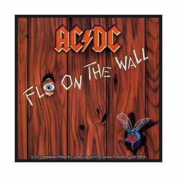 Marchandises AC/DC: Nášivka Fly On The Wall