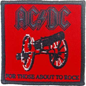Marchandises AC/DC: Nášivka For Those About To Rock