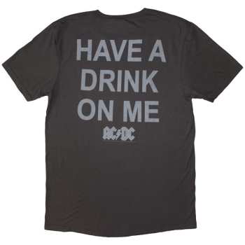 Marchandises AC/DC: Ac/dc Unisex T-shirt: Have A Drink On Me (back Print) (small) S