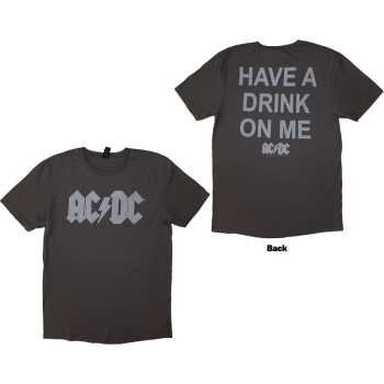 Marchandises AC/DC: Ac/dc Unisex T-shirt: Have A Drink On Me (back Print) (small) S