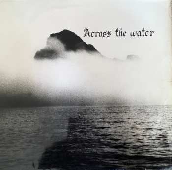 Album Across The Water: Across The Water
