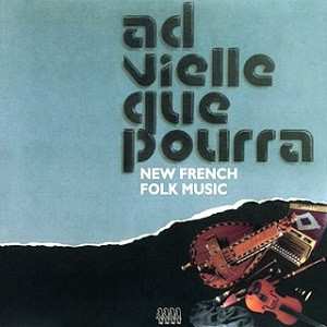 CD Ad Vielle Que Pourra: Ad Vielle Que Pourra