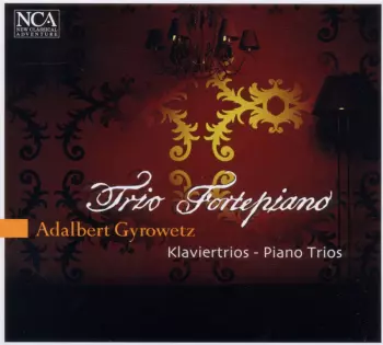 Adalbert Gyrowetz: Piano Trios