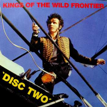 LP/2CD/DVD/Coffret Adam And The Ants: Kings Of The Wild Frontier DLX | CLR