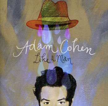 Album Adam Cohen: Like A Man