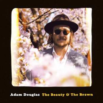 LP Adam Douglas: The Beauty & The Brawn