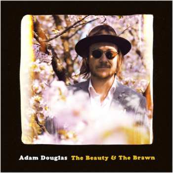 CD Adam Douglas: The Beauty & The Brawn