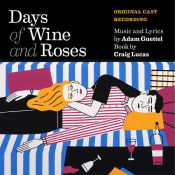 CD Craig Lucas: Days Of Wine And Roses (Original Cast Recording)