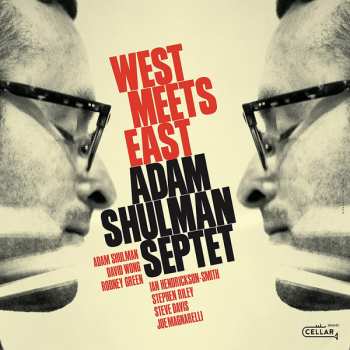 CD Adam Shulman Septet: West Meets East
