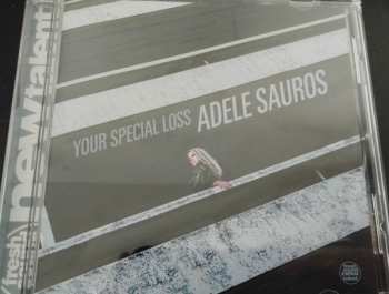 Album Adele Sauros: Your Special Loss