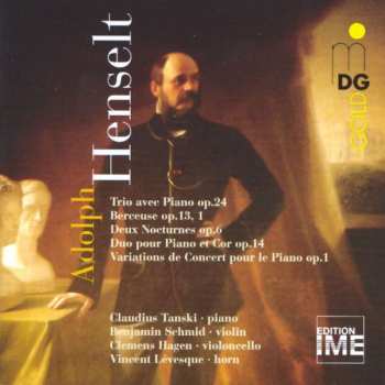CD Adolph Von Henselt: Piano Trio, Duo, Variations
