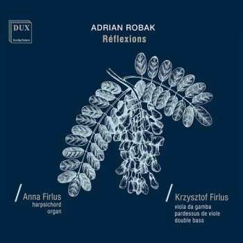 Album Adrian Robak: Réflexions