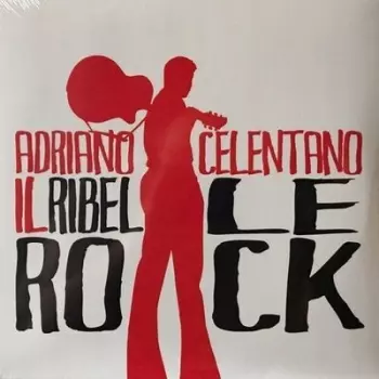 Adriano Celentano: Il Ribelle Rock