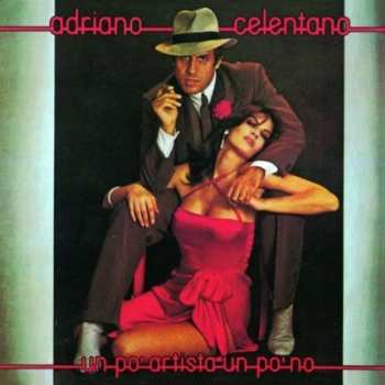 CD Adriano Celentano: Un Po' Artista Un Po' No