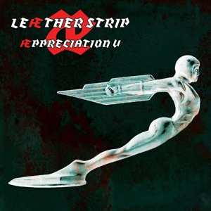 Album Leæther Strip: Æppreciation V