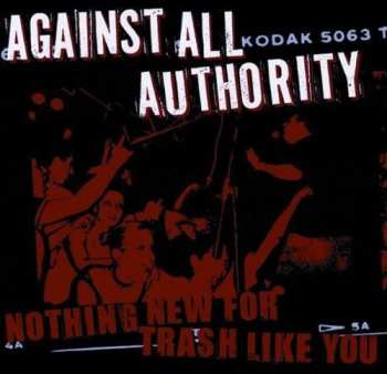 Album Against All Authority: Nothing New For Trash Like You