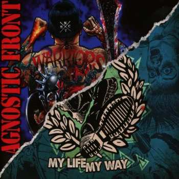 2CD Agnostic Front: Warriors / My Life My Way